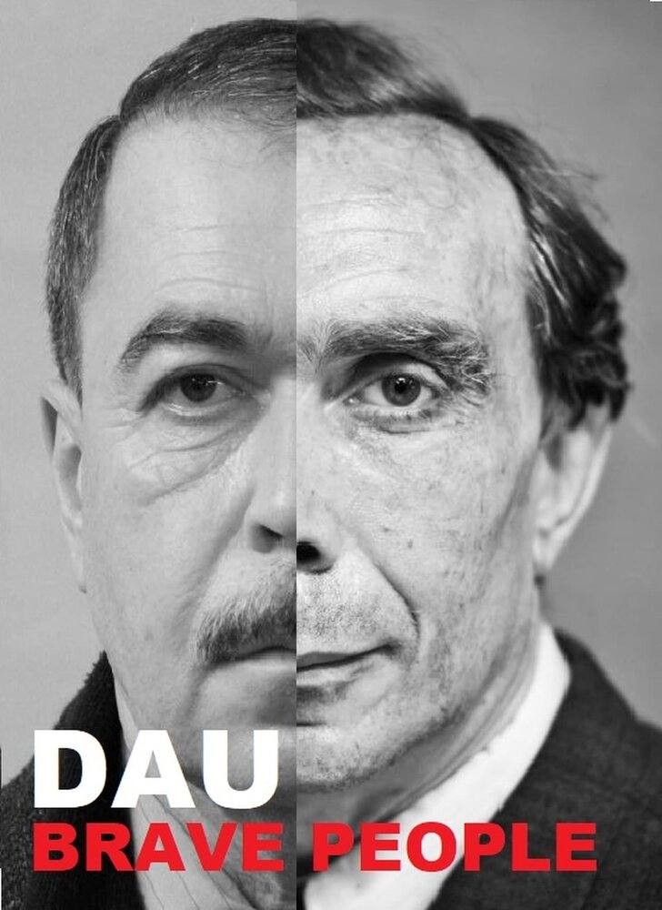 ДАУ. Смелые люди / DAU. Brave People