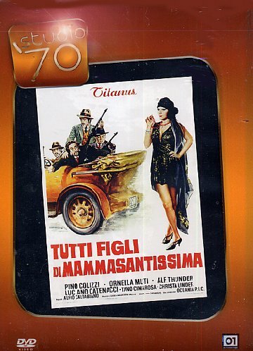 Все сыновья святейшей мамочки / Tutti figli di Mammasantissima