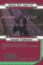 Джоан Луй / Joan Lui - Ma un giorno nel paese arrivo io di lunedì