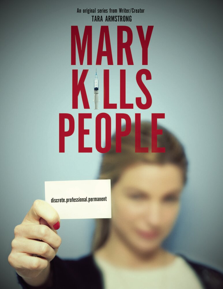 Мэри Убивает Людей / Mary Kills People