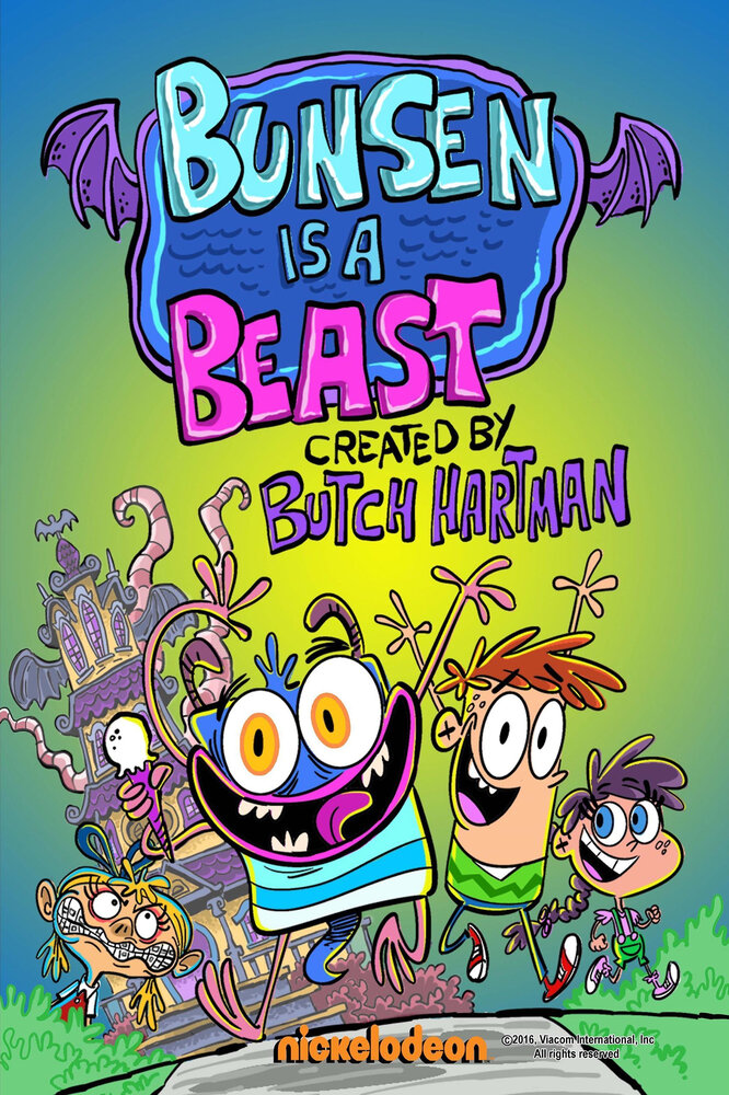 Чудище Бансен / Bunsen Is a Beast