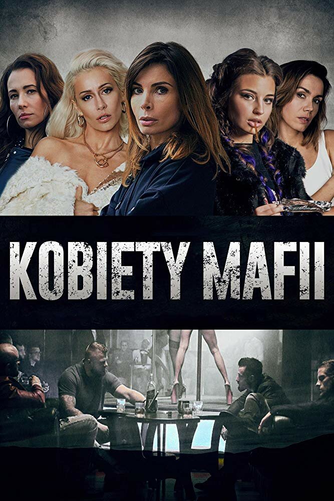 Женщины мафии / Kobiety mafii