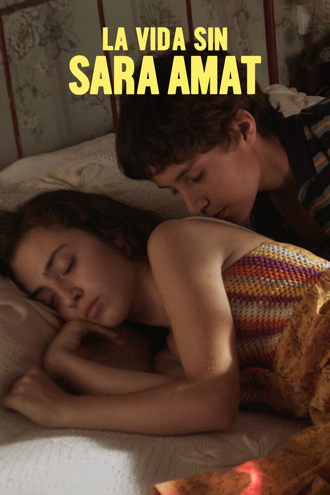Жизнь без Сары Амат / La vida sense la Sara Amat