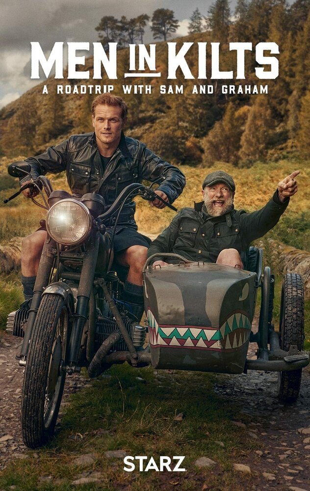 Люди в килтах: Дорожные приключения с Сэмом и Грэмом / Men in Kilts: A Roadtrip with Sam and Graham