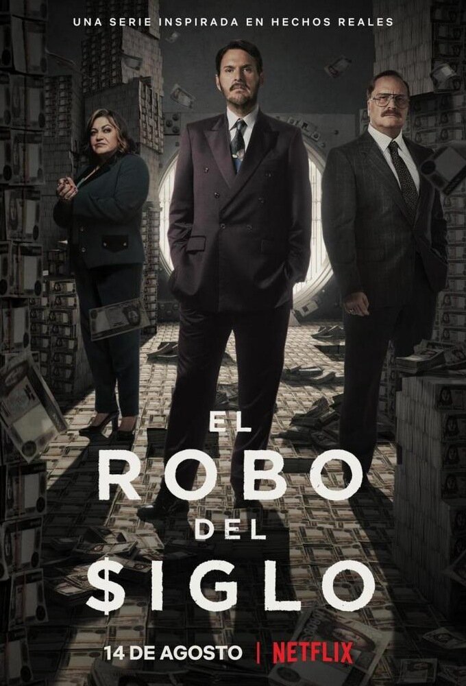 Ограбление века / El robo del siglo