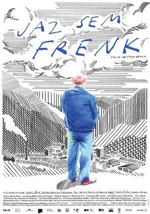 Я - Фрэнк / Jaz sem Frenk