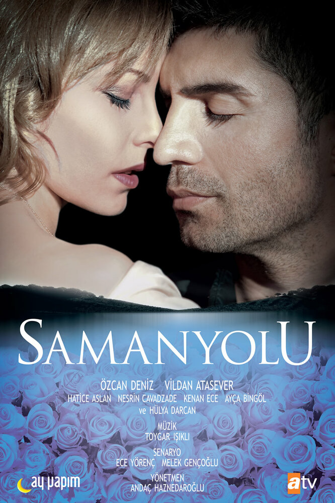 Опасная любовь / Samanyolu
