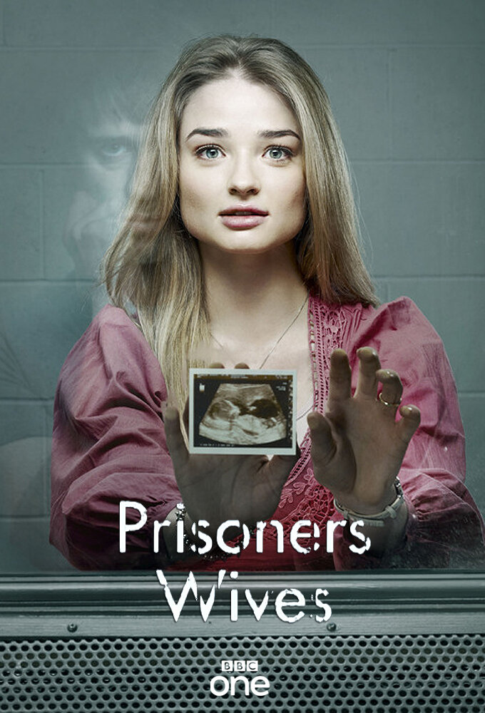 Жёны заключенных / Prisoners Wives
