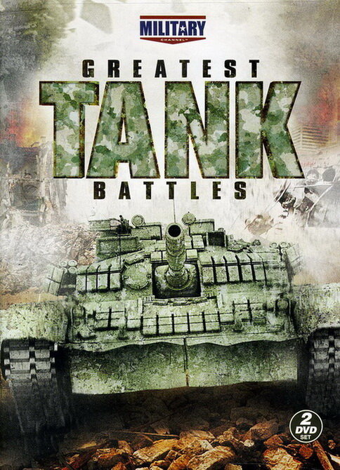 Великие танковые сражения / Greatest Tank Battles