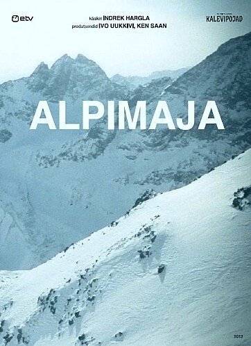 Дом в горах / Alpimaja