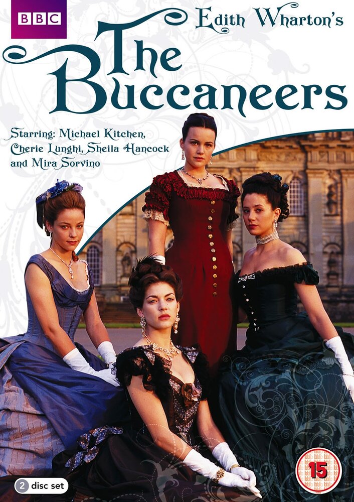 Красотки Эдит Уортон / The Buccaneers