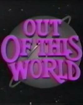 Фантастическая девушка / Out of This World