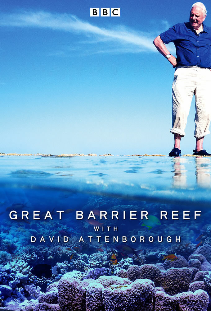 Большой барьерный риф с Дэвидом Аттенборо / Great Barrier Reef with David Attenborough