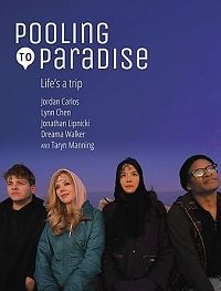 Поездка в Парадайс / Pooling to Paradise