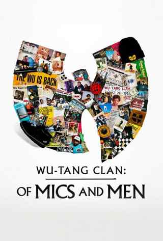 Ву-Тэнг Клэн: Титаны Железного Микрофона / Wu-Tang Clan: Of Mics and Men