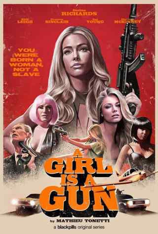 Девушка-пушка / A Girl Is a Gun