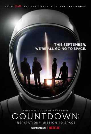 Обратный отсчёт: космическая миссия Inspiration4 / Countdown: Inspiration4 Mission to Space