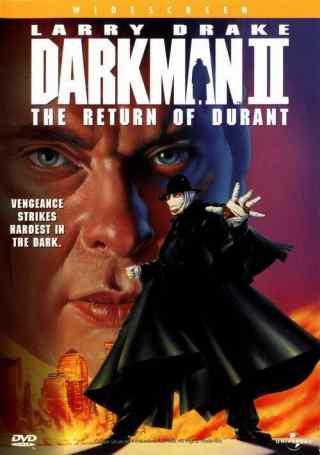 Человек тьмы II: Возвращение Дюрана / Darkman II: The Return of Durant