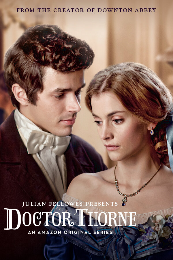 Доктор Торн / Doctor Thorne