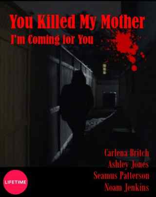 Вы убили мою мать / You Killed My Mother