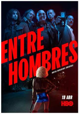 Среди мужчин / Entre Hombres