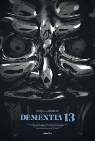 Безумие 13 / Dementia 13