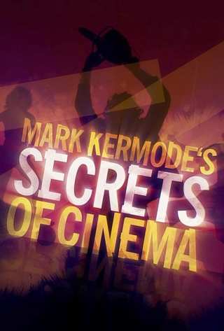 Тайны кино с Марком Кермодом / Mark Kermode's Secrets of Cinema