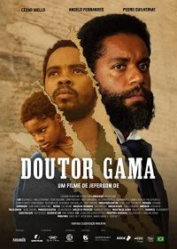 Доктор Гама / Doutor Gama
