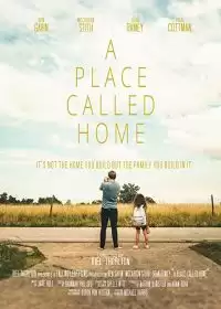 Место которое называется дом / A Place Called Home