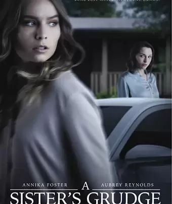 Смертельная обида / A Sister's Grudge