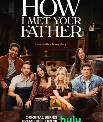 Как я встретила вашего папу / How I Met Your Father
