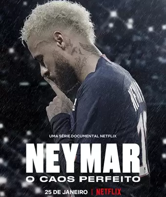 Неймар: Идеальный хаос / Neymar: The Perfect Chaos