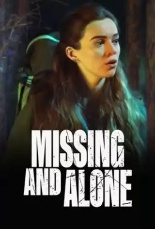 Пропавшая и одинокая / Missing and Alone