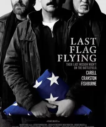 Последний взмах флага / Last Flag Flying