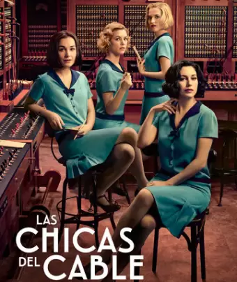 Телефонистки / Las chicas del cable
