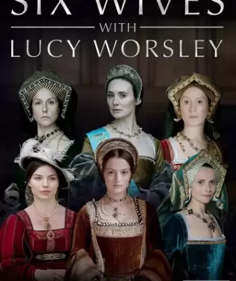 Шесть жен с Люси Уорсли / Six Wives with Lucy Worsley