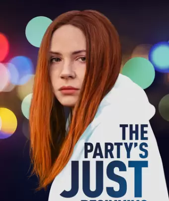 Вечеринка только начинается / The Party's Just Beginning