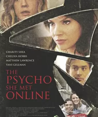 Психопатка, с которой она познакомилась в сети / The Psycho She Met Online