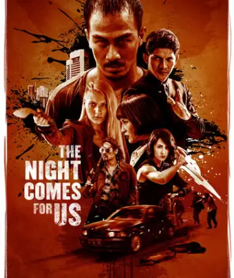 Ночь идёт за нами / The Night Comes for Us