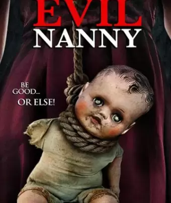 Злая няня / Evil Nanny