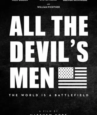 Вся дьявольская рать / All the Devil's Men