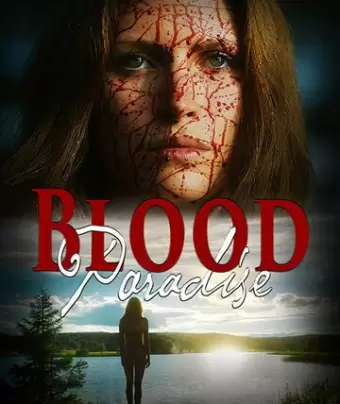 Кровавый рай / Blood Paradise