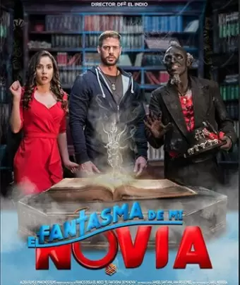 Призрак моей девушки / El Fantasma de mi Novia