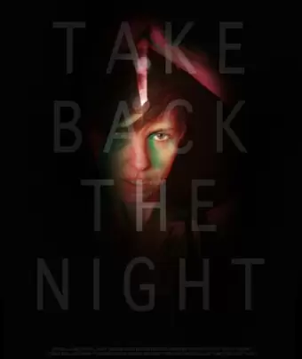 Отвоевать ночь / Take Back the Night