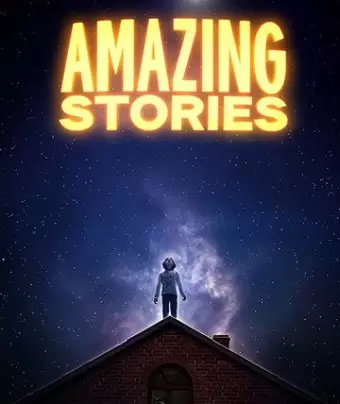 Удивительные истории / Amazing Stories