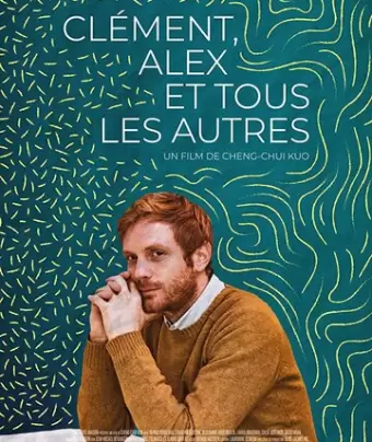 Клеман, Алекс и все остальные / Clément, Alex et tous les autres