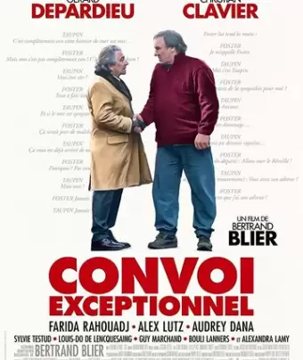 Исключительный кортеж / Convoi exceptionnel