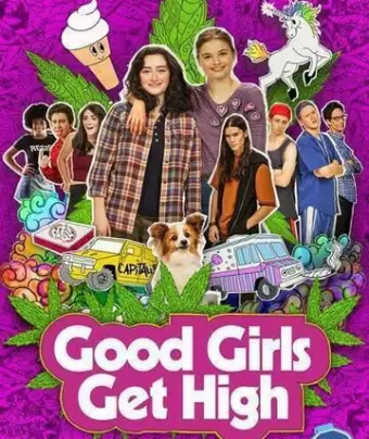 Хорошие девочки уходят в отрыв / Good Girls Get High