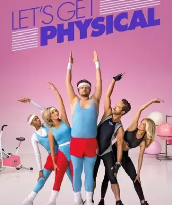 Займемся физкультурой / Let's Get Physical