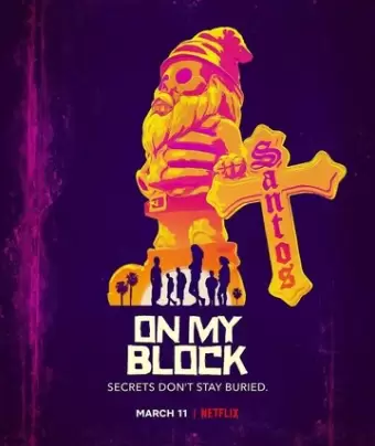 На районе / On My Block